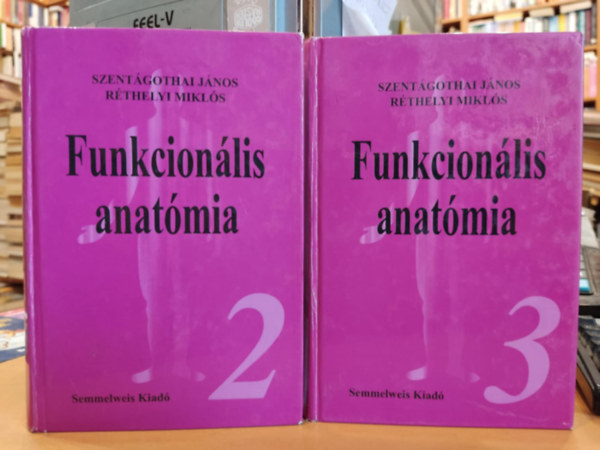 Szentgothai Jnos, Rthelyi Mikls - Funkcionlis anatmia 2-3. (II-III.)