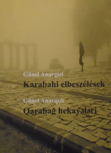 G�nel Anargizi - Karabahi elbesz�l�sek