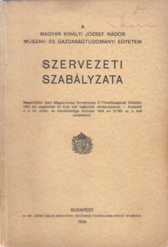 A Magyar Kirlyi Jzsef Ndor Mszaki s Gazdasgtudomnyi Egyetem szervezeti szablyzata
