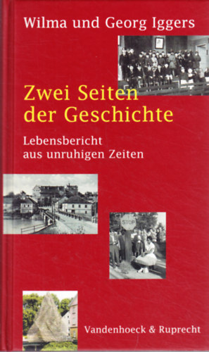 Wilma und Georg Iggers - Zwei Seiten der Geschichte