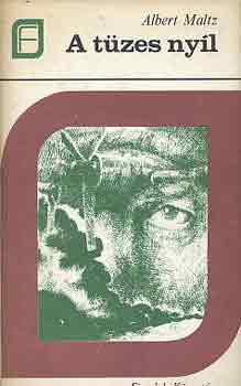 Albert Maltz - A tüzes nyíl