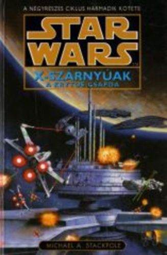 Michael Stackpole - Star wars: X-szrnyak  A krytos csapda