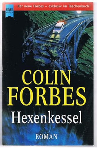 Colin Forbes - Hexenkessel