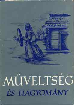Gunda Béla (szerk.) - Műveltség és hagyomány V.
