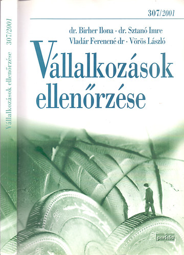 Dr. Birher Ilona; Dr. Sztanó I. - Vállalkozások ellenőrzése