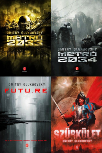 Dmitry Glukhovsky - 4 db Dmitry Glukhovsky sci-fi reg�ny: Metr� 2033 + Metr� 2034 + FUTU.RE + Sz�rk�let