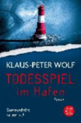 Klaus-Peter Wolf - Todesspiel im Hafen