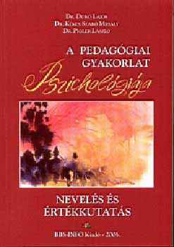Pigler, Dur� K�kes - A pedag�giai gyakorlat pszichol�gi�ja