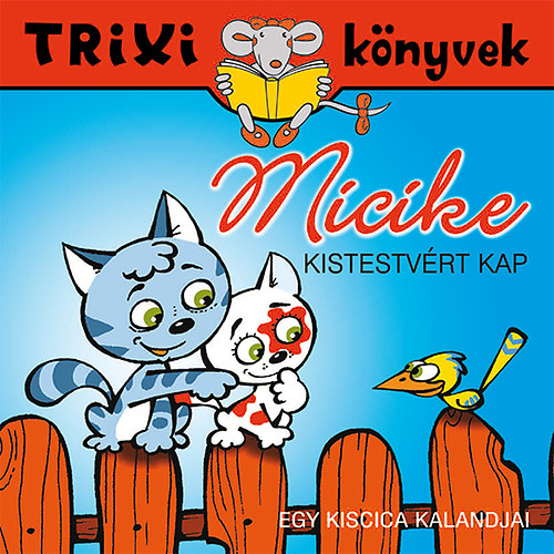 L�vay Erzs�bet - Micike kistestv�rt kap