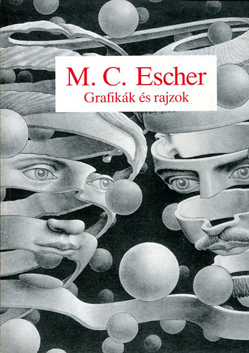 M.C. Escher - M.C. Escher - Grafikk s rajzok