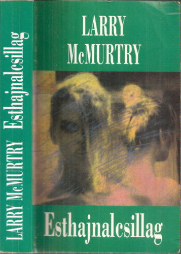 Bihari Gy�rgy  Larry McMurtry (ford�t�) - Esthajnalcsillag (Aurora Greenway 2.)