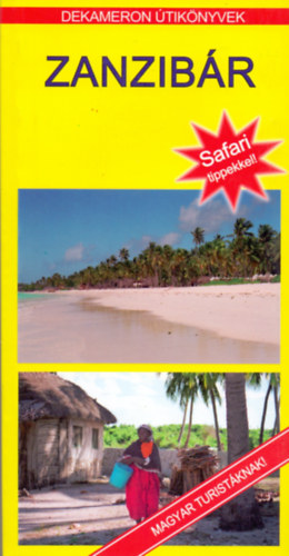 Berta Krisztina; Gémes Zsolt - Zanzibár