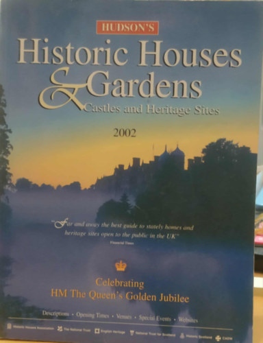 Roy Strong - Hudson's Historic Houses & Gardens - Castles and Heritage Sites 2002