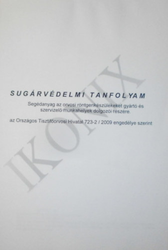 Flp Gyrgyn - Richter Nndor  (szerk.) - Sugrvdelmi tanfolyam
