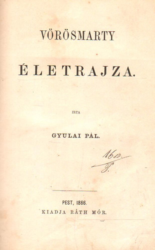 Gyulai P�l - V�r�smarty �letrajza