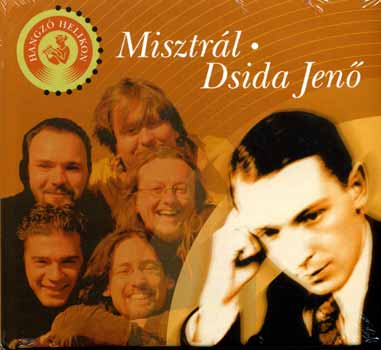 Dsida Jen� - Misztr�l - Dsida Jen�