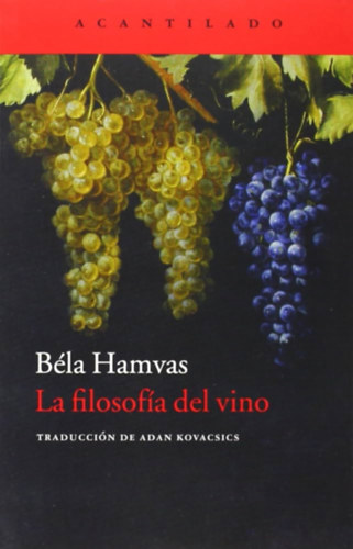 Hamvas B�la - La filosof�a del vino