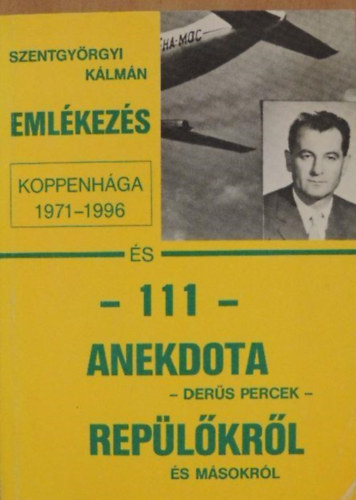 Szentgyrgyi Klmn - Emlkezs - Koppenhga 1971-1996