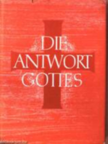 Wolfgang Trilling Hans Lubsczyk - Die Antwort Gottes