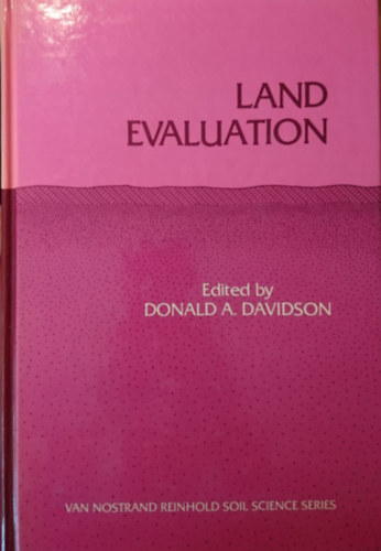 Donald A. Davidson  (szerk.) - Land Evaluation