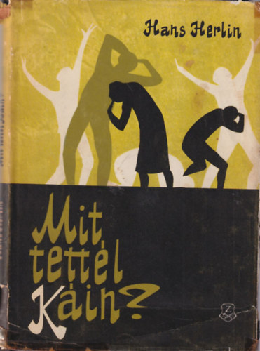 Hans Herlin - Mit tettél Káin?