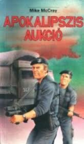 Mike McCray - Apokalipszis aukci�