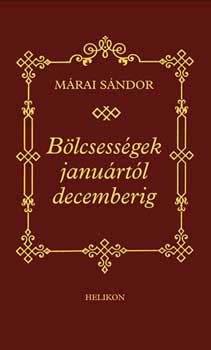 Mrai Sndor - Blcsessgek Janurtl Decemberig