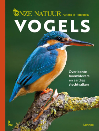 Onze Natuur voor kinderen - Vogels (Természetünk gyerekeknek - Madarak holland nyelven)