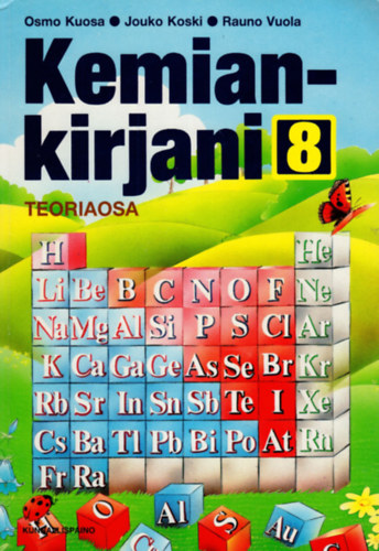 Jouko Koski, Rauno Vuola Osmo Kuosa - Kemian-kirjani 8 ( Finn nyelv kmiaknyv )