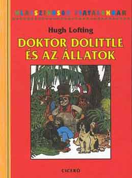 Hugh Lofting - Doktor Dolittle s az llatok