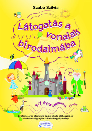 Szab Szilvia - Ltogats a vonalak birodalmba