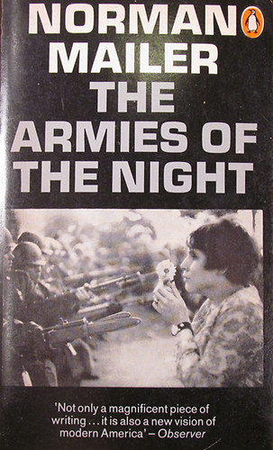 Norman Mailer - The Armies of the Night