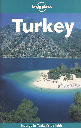 Tom Brosnahan; Pat Yale; Richard Plunkett - Turkey (lonely planet)