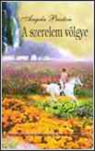 Angela Preston - A szerelem völgye