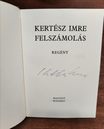 Kertsz Imre - Felszmols