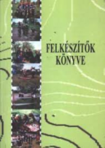 Felk�sz�t�k k�nyve
