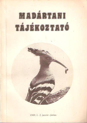 Magyar Madrtani Egyeslet - Madrtani tjkoztat 1989. janur-jnius (1-2. szm)