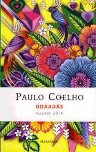 Paulo Coelho - Odaadás - Naptár 2014