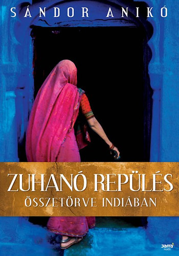 S�ndor Anik� - Zuhan� rep�l�s