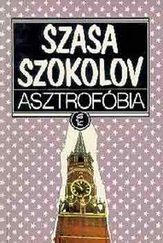 Szasa Szokolov - Asztrofbia