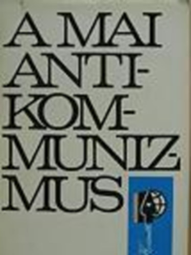 F. D., Reinhold O. Risenko - A mai antikommunizmus