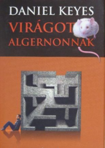 Daniel Keyes - Vir�got Algernonnak