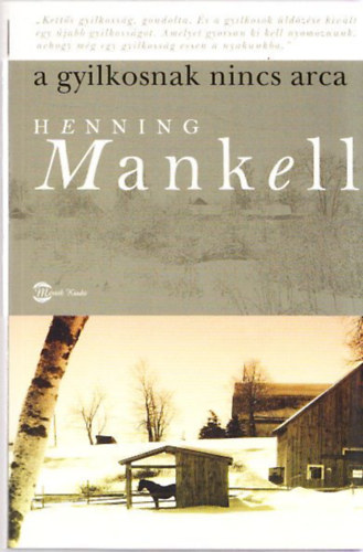 Henning Mankell - A gyilkosnak nincs arca