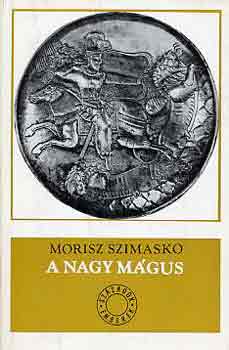 Morisz Szimasko - A nagy mgus