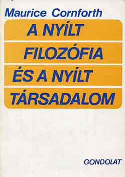 Maurice Cornforth - A ny�lt filoz�fia �s a ny�lt t�rsadalom