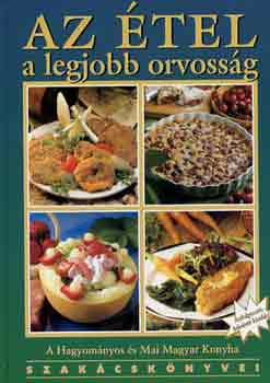 Hargitai György - Az étel a legjobb orvosság