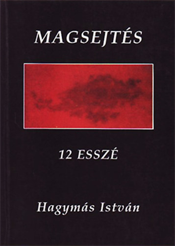 Hagym�s Istv�n - Magsejt�s - 12 essz�