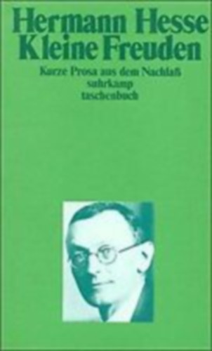 Herman Hesse - Kleine Freuden von Hermann Hesse (Kis rmk Hermann Hessetl nmet nyelven)