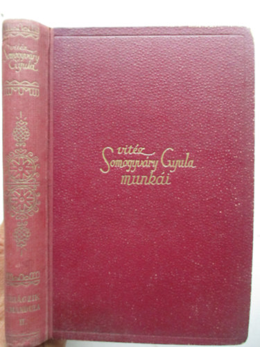 Vit�z Somogyv�ri Gyula - Vir�gzik a mandula II.