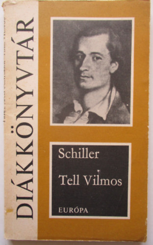 Friedrich Schiller - Tell Vilmos